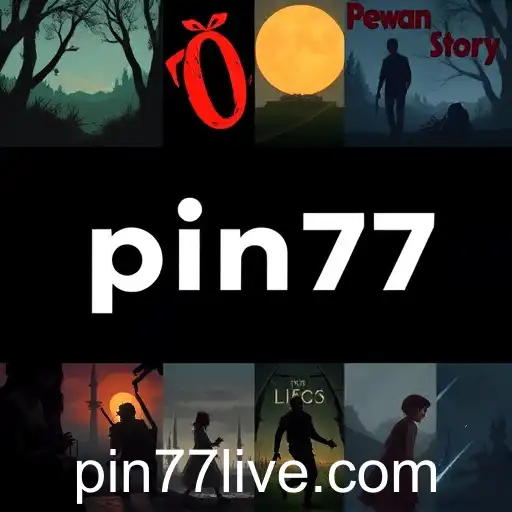 Unlocking the World of Story Games: Navigate with the 'pin77' Keyword